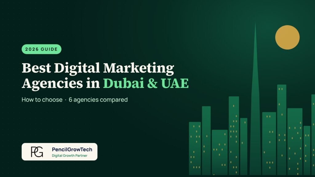 Guide to the best digital marketing agencies in Dubai and UAE for 2026