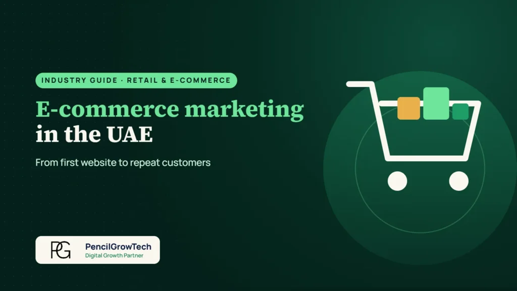 E-commerce marketing in the UAE – E-commerce Marketing in the UAE: From First Website to Repeat Customers