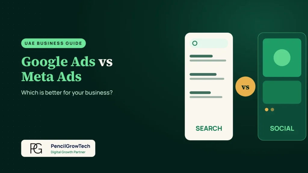 Google Ads vs Meta Ads for UAE businesses